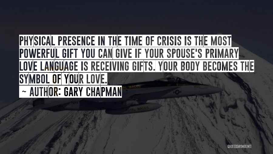 Body Language Love Quotes By Gary Chapman