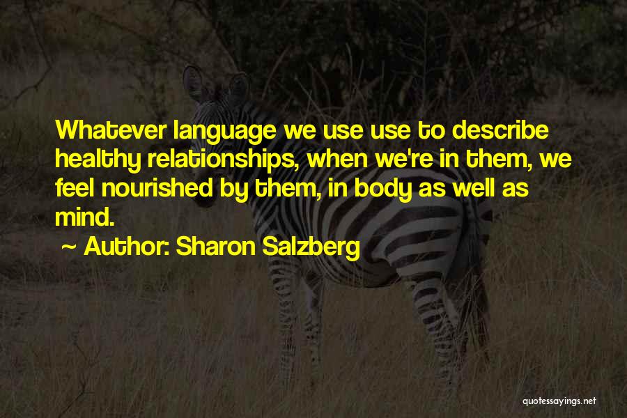 Body Language Love Quotes By Sharon Salzberg