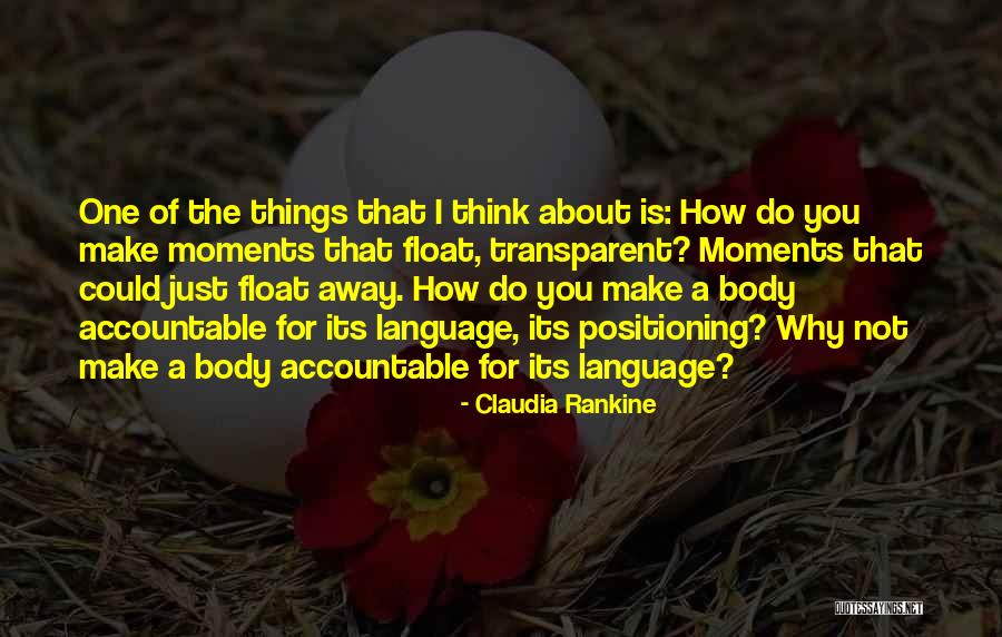 Body Language Quotes By Claudia Rankine