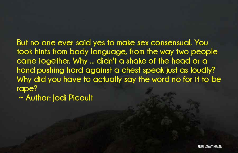 Body Language Quotes By Jodi Picoult