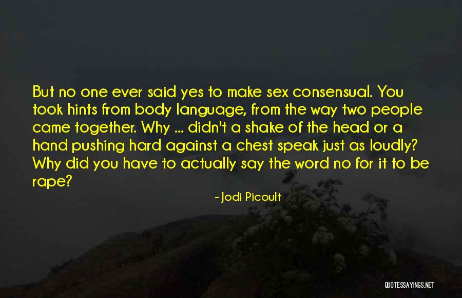 Body Language Quotes By Jodi Picoult