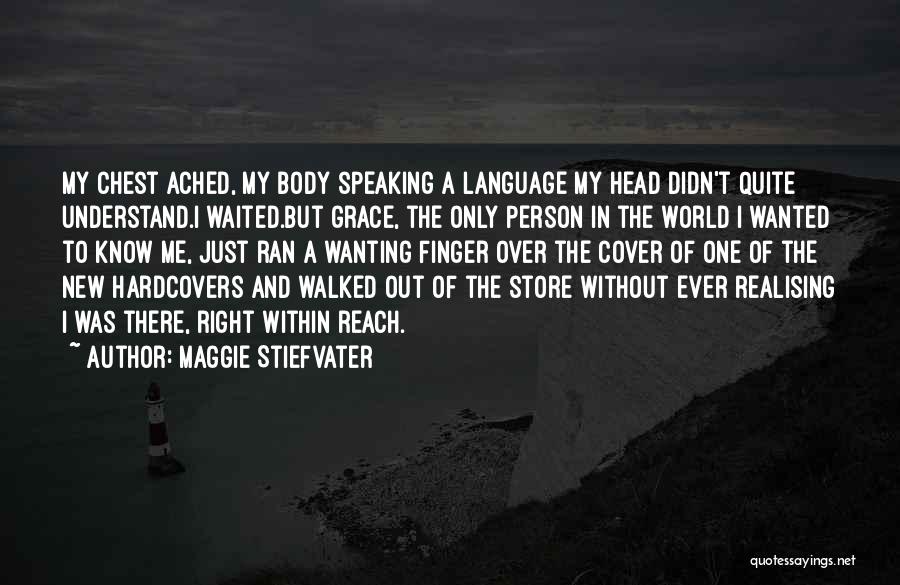 Body Language Quotes By Maggie Stiefvater