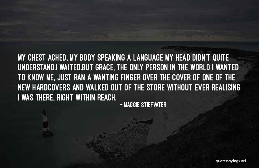 Body Language Quotes By Maggie Stiefvater