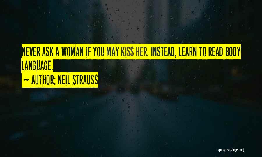 Body Language Quotes By Neil Strauss