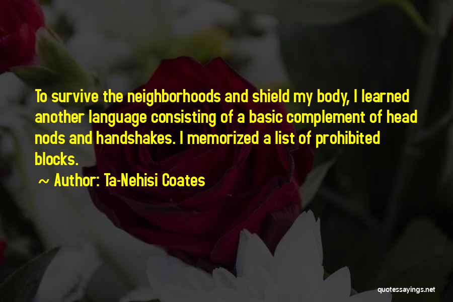 Body Language Quotes By Ta-Nehisi Coates
