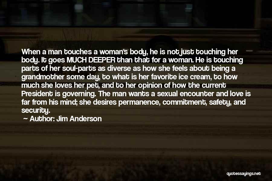 Body Mind And Soul Quotes By Jim Anderson