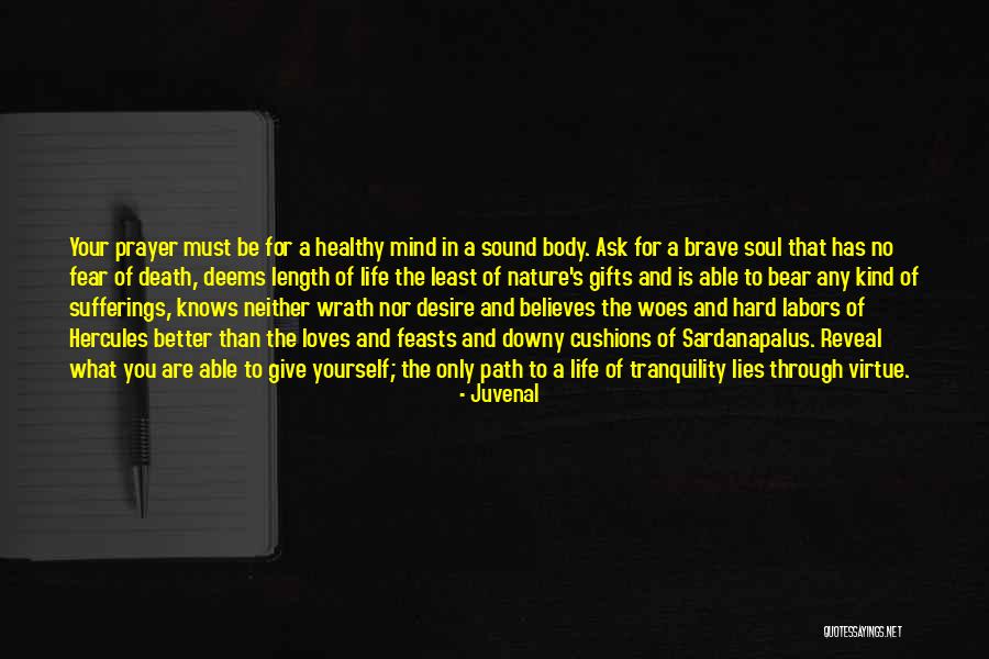 Body Mind And Soul Quotes By Juvenal