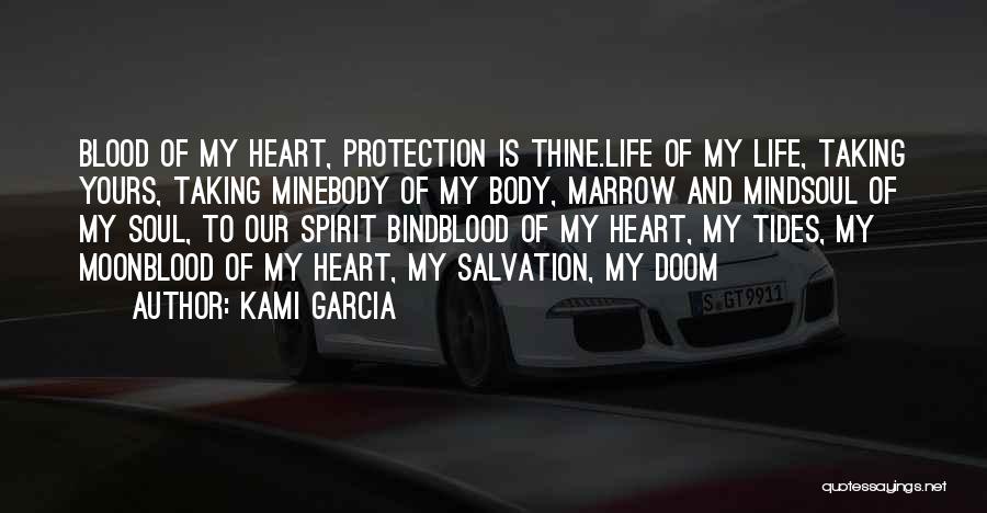 Body Mind And Soul Quotes By Kami Garcia