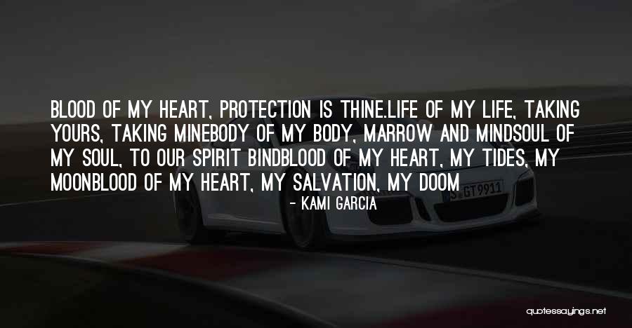 Body Mind And Soul Quotes By Kami Garcia