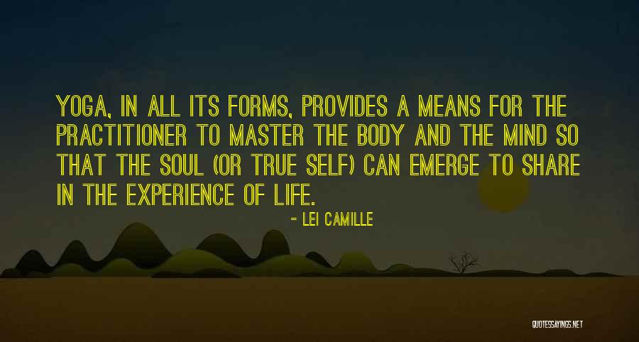 Body Mind And Soul Quotes By Lei Camille