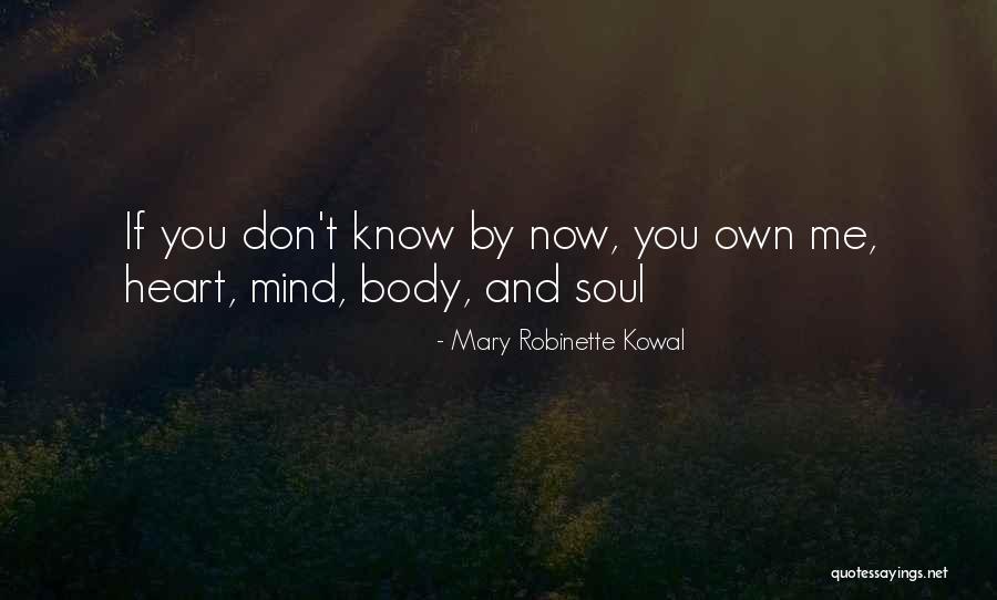 Body Mind And Soul Quotes By Mary Robinette Kowal