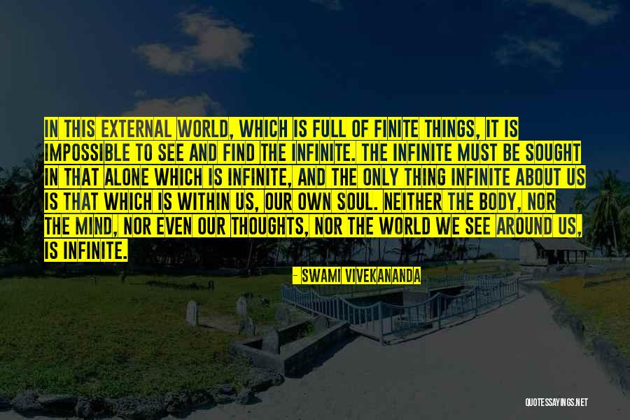 Body Mind And Soul Quotes By Swami Vivekananda