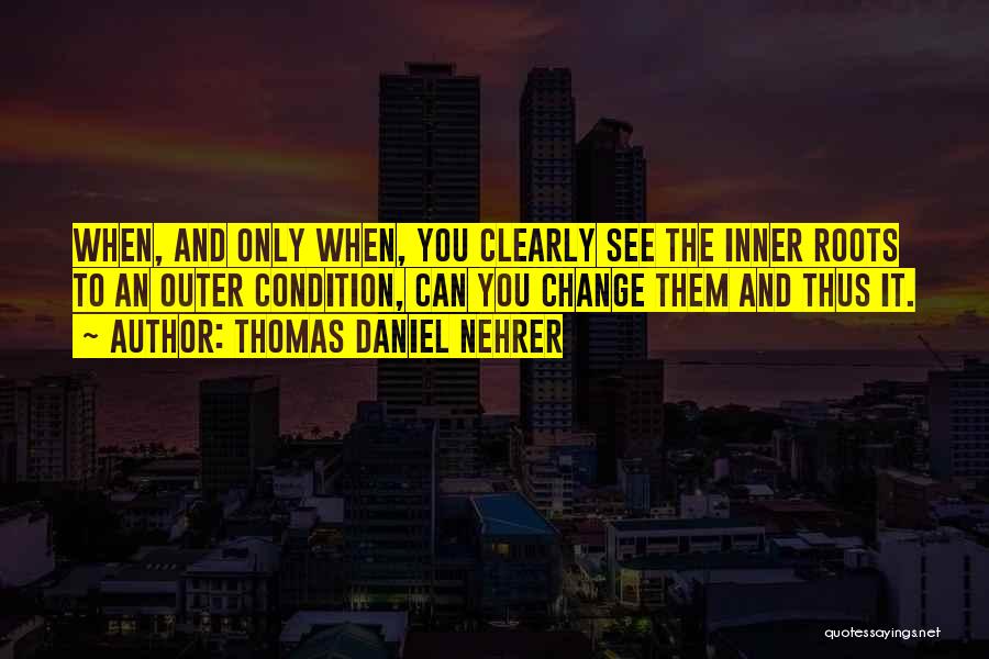 Body Mind And Spirit Quotes By Thomas Daniel Nehrer