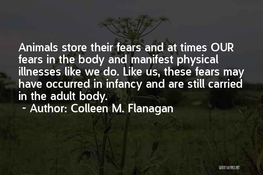 Body Mind Connection Quotes By Colleen M. Flanagan