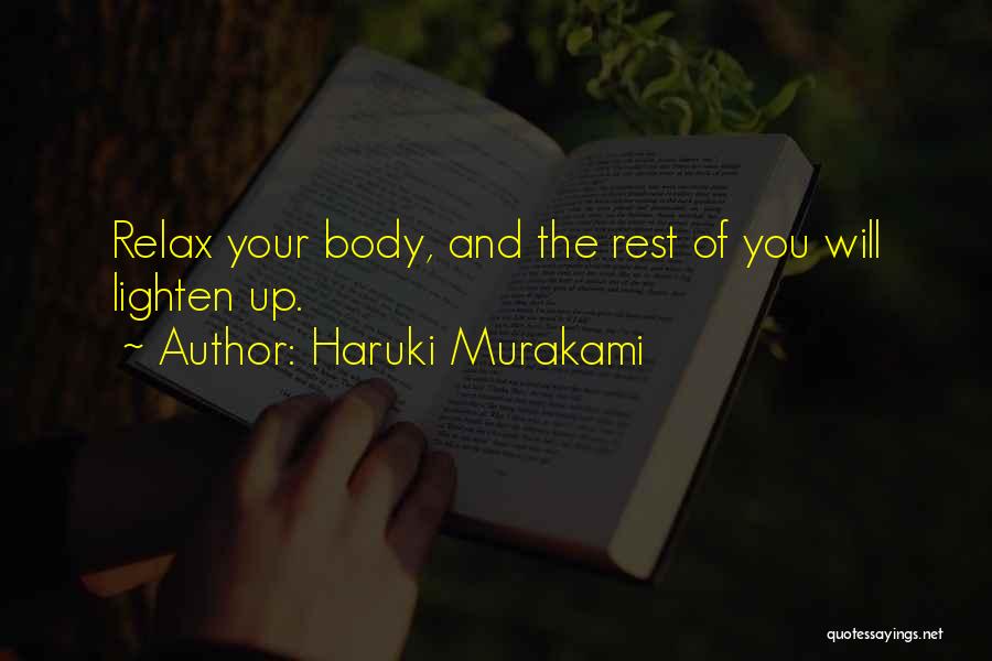 Body Mind Connection Quotes By Haruki Murakami