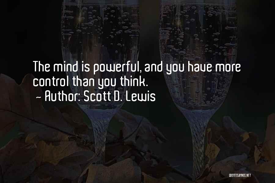 Body Mind Connection Quotes By Scott D. Lewis