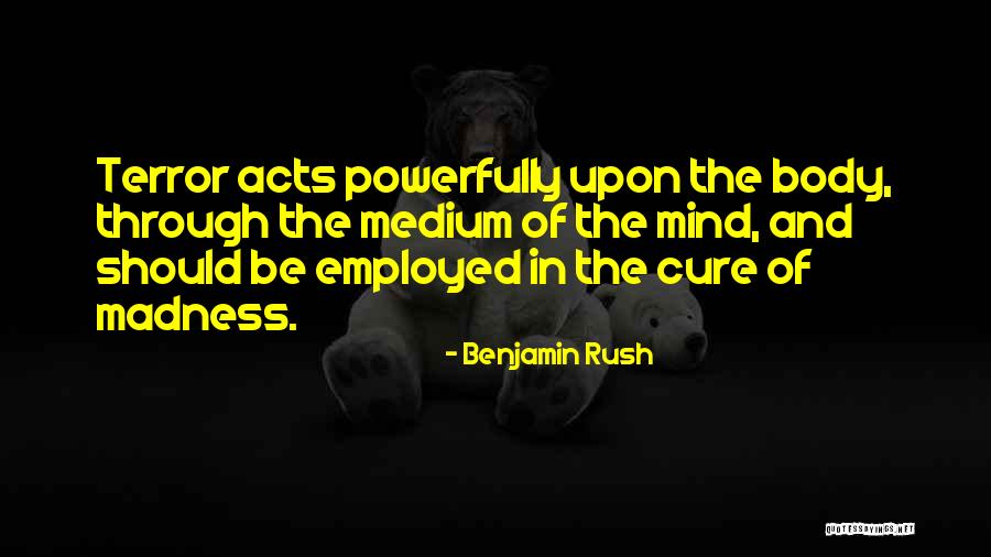 Body Mind Quotes By Benjamin Rush Body Mind Quotes By Benjamin Rush