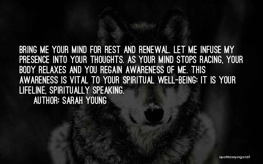 Body Mind Quotes By Sarah Young