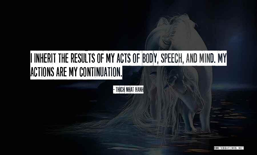 Body Mind Quotes By Thich Nhat Hanh Body Mind Quotes By Thich Nhat Hanh