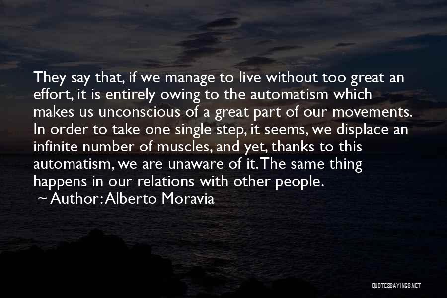 Body Movements Quotes By Alberto Moravia