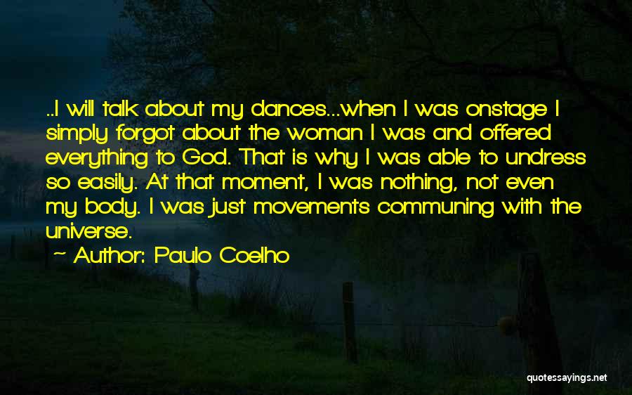 Body Movements Quotes By Paulo Coelho