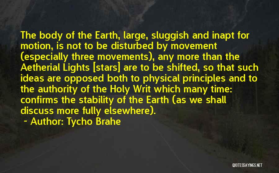 Body Movements Quotes By Tycho Brahe