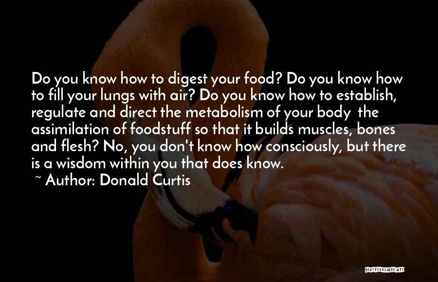 Body Muscles Quotes By Donald Curtis
