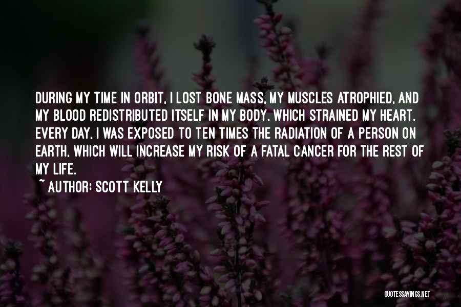 Body Muscles Quotes By Scott Kelly