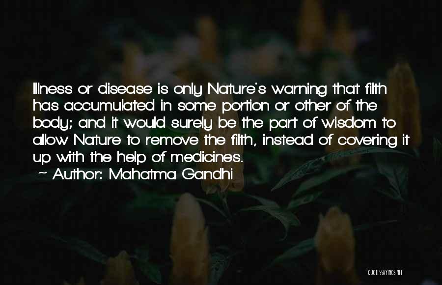 Body Nature Quotes By Mahatma Gandhi