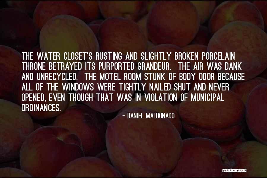 Body Odor Quotes By Daniel Maldonado Body Odor Quotes By Daniel Maldonado