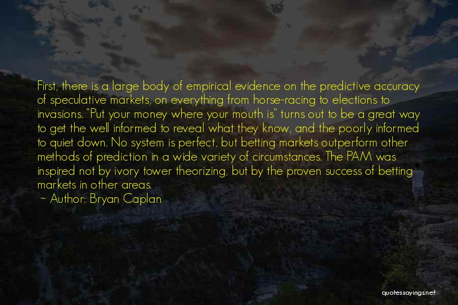 Body Of Evidence Quotes By Bryan Caplan