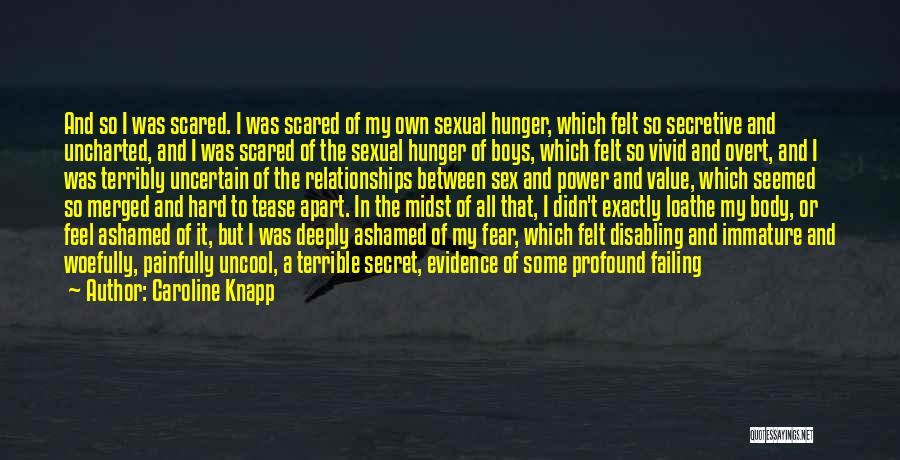 Body Of Evidence Quotes By Caroline Knapp