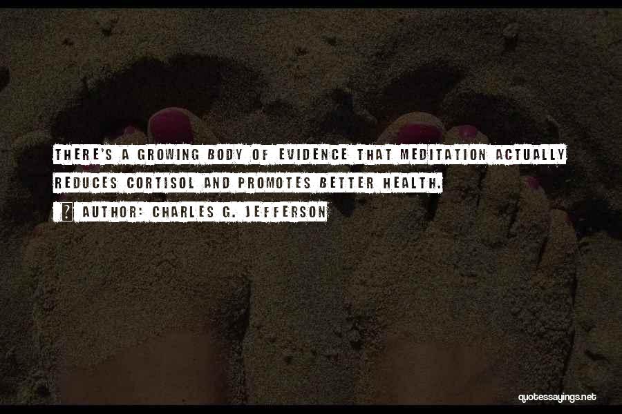 Body Of Evidence Quotes By Charles G. Jefferson