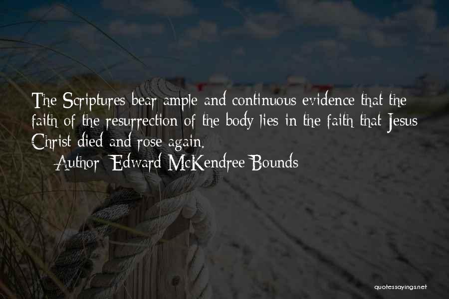 Body Of Evidence Quotes By Edward McKendree Bounds