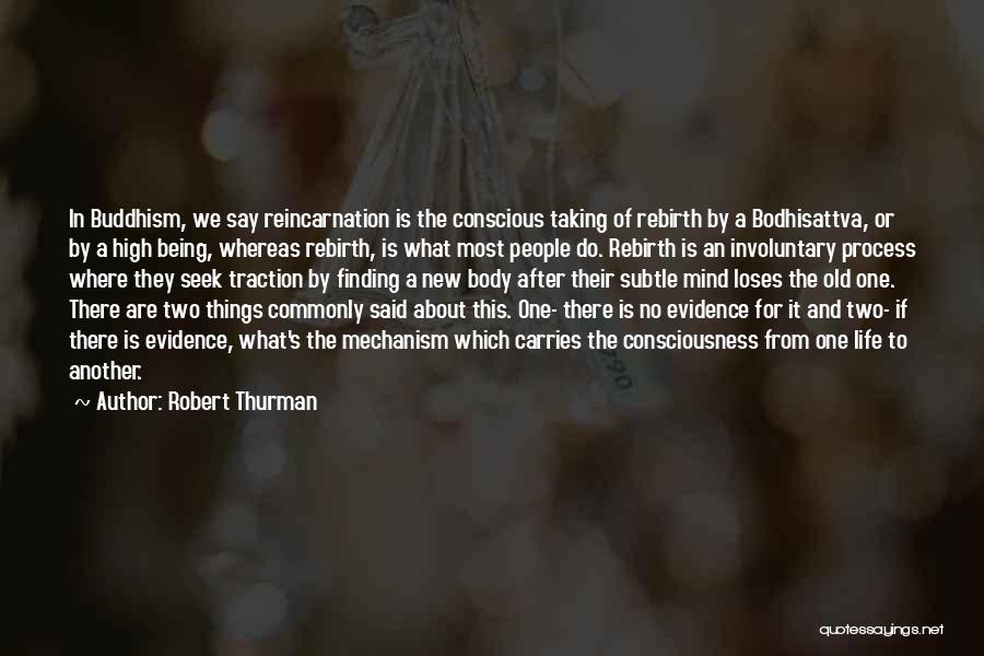 Body Of Evidence Quotes By Robert Thurman