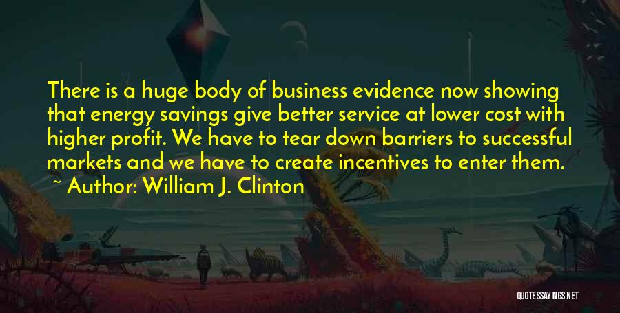 Body Of Evidence Quotes By William J. Clinton