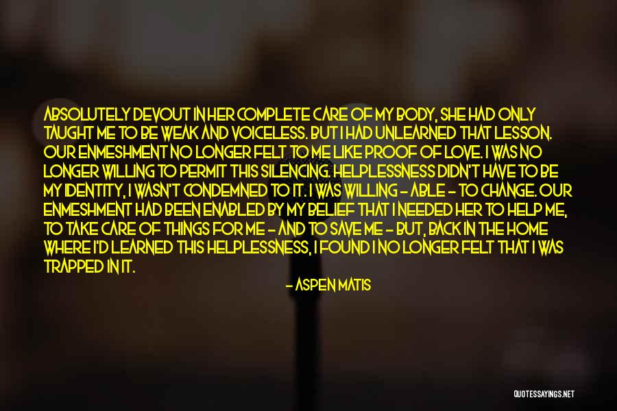 Body Of Proof Quotes By Aspen Matis Body Of Proof Quotes By Aspen Matis