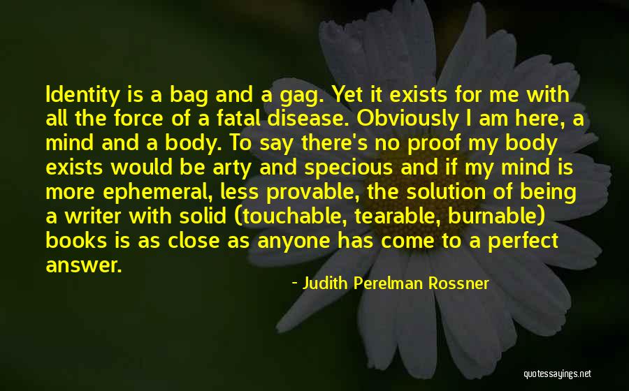 Body Of Proof Quotes By Judith Perelman Rossner Body Of Proof Quotes By Judith Perelman Rossner