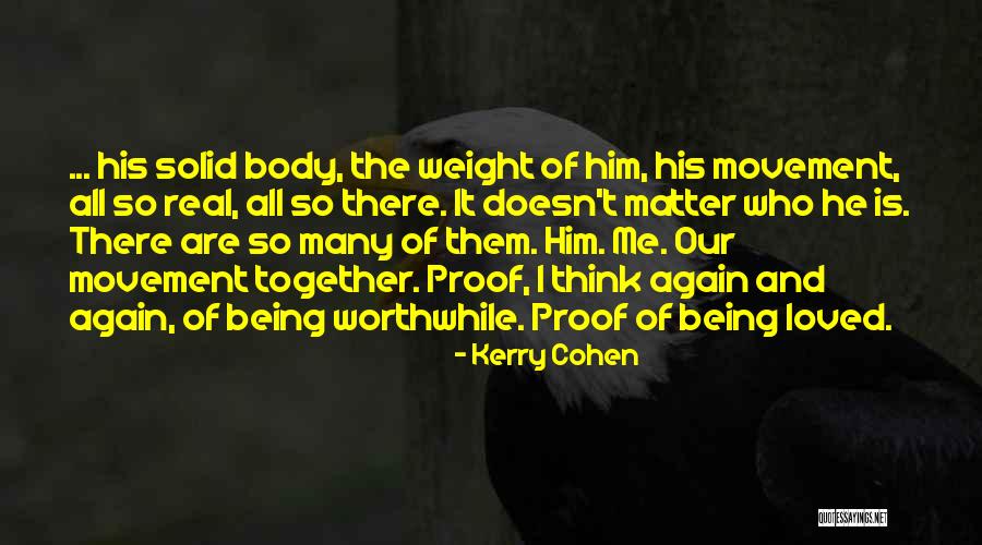 Body Of Proof Quotes By Kerry Cohen Body Of Proof Quotes By Kerry Cohen