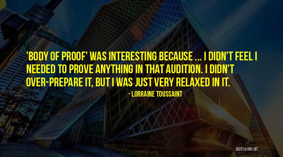Body Of Proof Quotes By Lorraine Toussaint Body Of Proof Quotes By Lorraine Toussaint