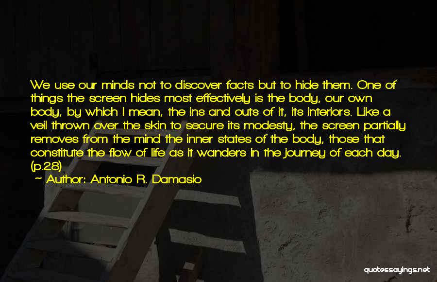 Body Over Mind Quotes By Antonio R. Damasio