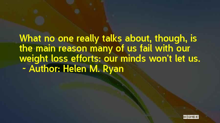 Body Over Mind Quotes By Helen M. Ryan