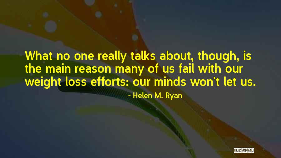 Body Over Mind Quotes By Helen M. Ryan