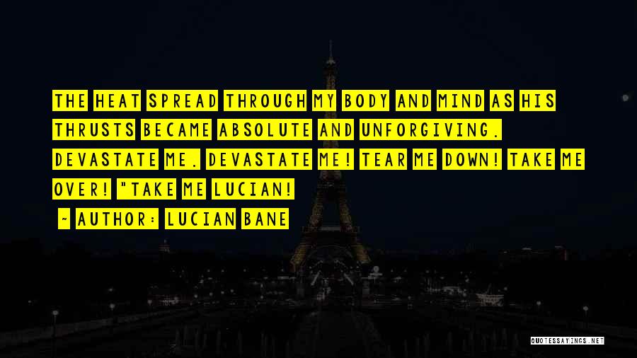 Body Over Mind Quotes By Lucian Bane