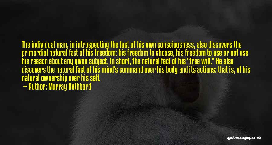 Body Over Mind Quotes By Murray Rothbard