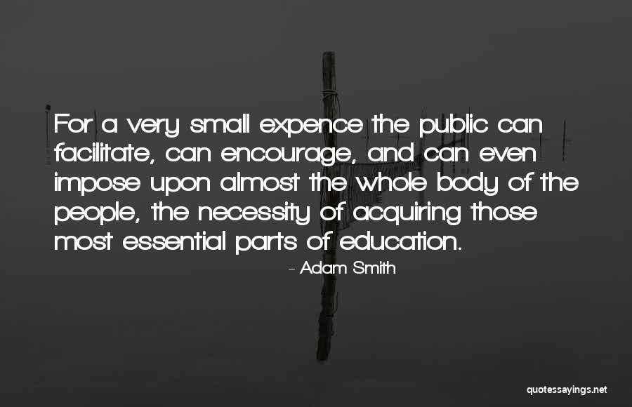 Body Parts Quotes By Adam Smith Body Parts Quotes By Adam Smith