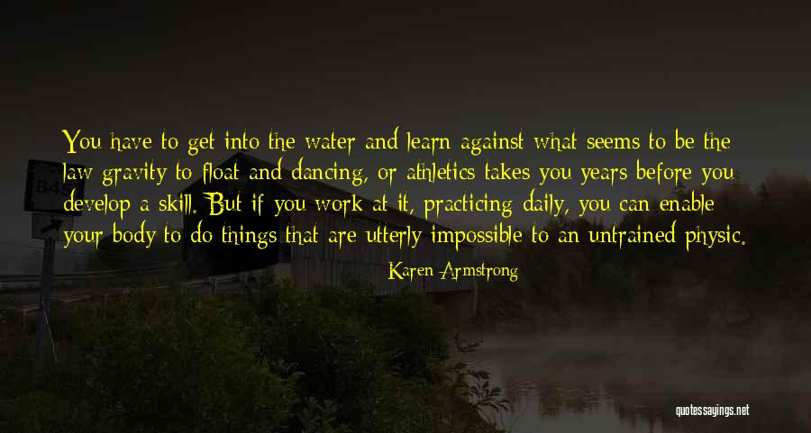 Body Physic Quotes By Karen Armstrong Body Physic Quotes By Karen Armstrong