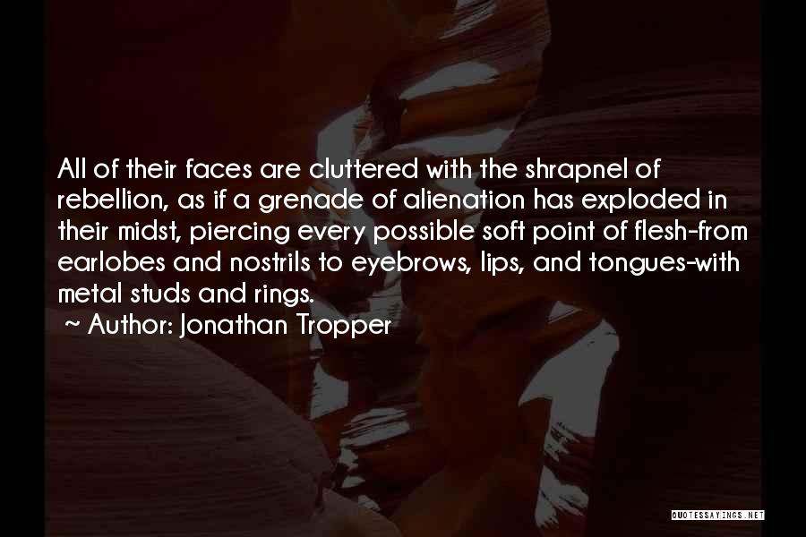 Body Piercings Quotes By Jonathan Tropper