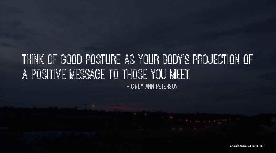 Body Positivity Quotes By Cindy Ann Peterson Body Positivity Quotes By Cindy Ann Peterson
