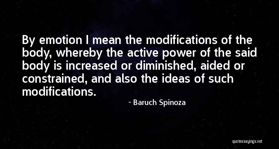 Body Power Quotes By Baruch Spinoza